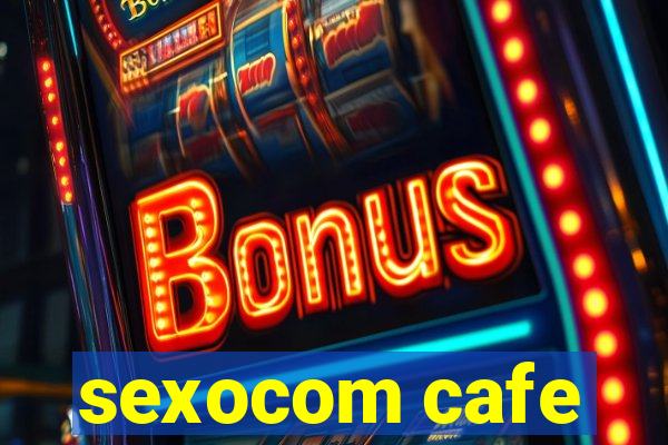 sexocom cafe